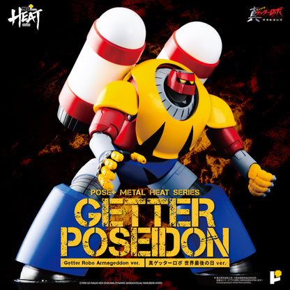 [Pre-order]Pose+ - METAL HEAT series GETTER POSEIDON (GETTER ROBO ARMAGEDDON ver.)